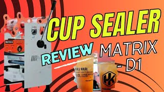 REVIEW JUJUR CUP SEALER MATRIX-D1