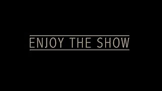 Enjoy the Show - PSA