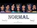 NORMAL By BTS 방탄소년단 Arabic Sub مترجمة