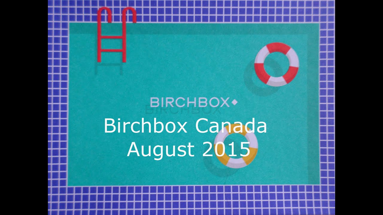 Birchbox Canada August 2015 | Subscription box review