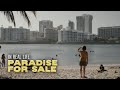 Paradise for sale  in real life