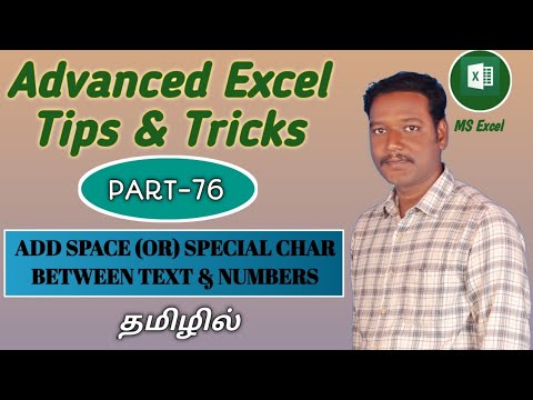 PART 76 - HOW TO ADD SPACE (OR) SPECIAL CHAR BETWEEN TEXT & NUMBERS IN MS EXCEL BY USING FORMULAS