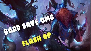 Mais qu'est que c'est que ce BARD FLASH OMG