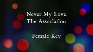 Never My Love by The Association Female Key Karaoke