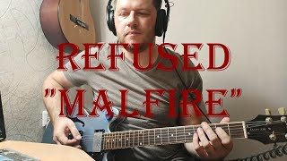 Refused - Malfire (Guitar cover with tabs)