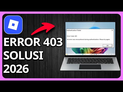 Cara Memperbaiki Error 403 Roblox Tahun 2026 | Gagal Autentikasi Roblox Error 403