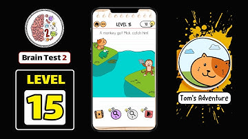 Brain Test 2 Tom’s Adventure Level 15