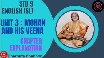 Std 9 English(SL) | Unit 3 Mohan and his Veena | Chapter Explanation #std9th  #std9english #ytshorts