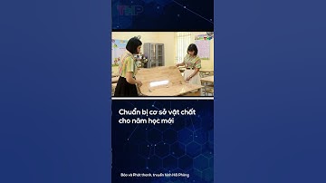 Chuẩn bị cơ sở vật chất cho năm học mới