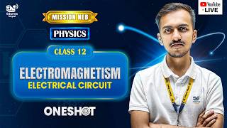 Electromagnetism - Electrical Circuit Oneshot | Mission NEB 2083 Class 12
