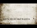 La minute de posie  que la vie en vaut la peine louis aragon