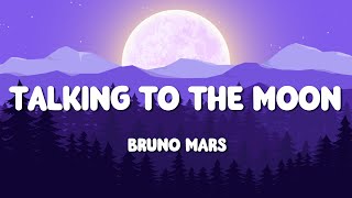 Bruno Mars - Talking To The Moon (Lyrics) | Ruth B. - Dandelions (Mix) ...