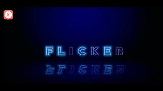 Neon+Flicker text | KineMaster