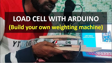 Load Cell With Arduino || Weighting Machine Project in HINDI