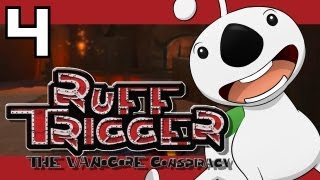 YAY Ruff Trigger - 4 - Who Needs Guns