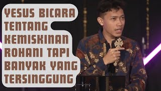 Yesus Bicara Tentang Kemiskinan Rohani Tapi Banyak yang Tersinggung | Elia Myron terbaru