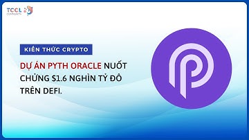 Dự án Pyth Oracle đang nuốt chửng $1.6 nghìn tỷ đô giao dịch trên DeFi | Trade Coin Chiến Lược
