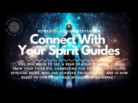 Connect With Spirit Guides, Guided Meditation