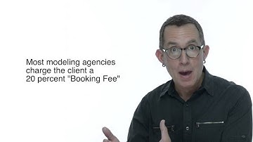 Modeling Advice: Why do modeling agencies take 20 percent of what a model earns?