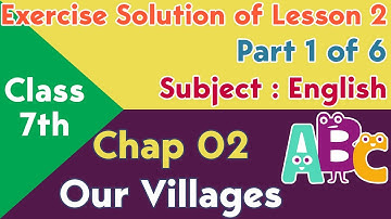 Class 7th English Exercise Solution Lesson 2 - Part 1 of 6 - Our Villages - Punjab Text Book Teacher