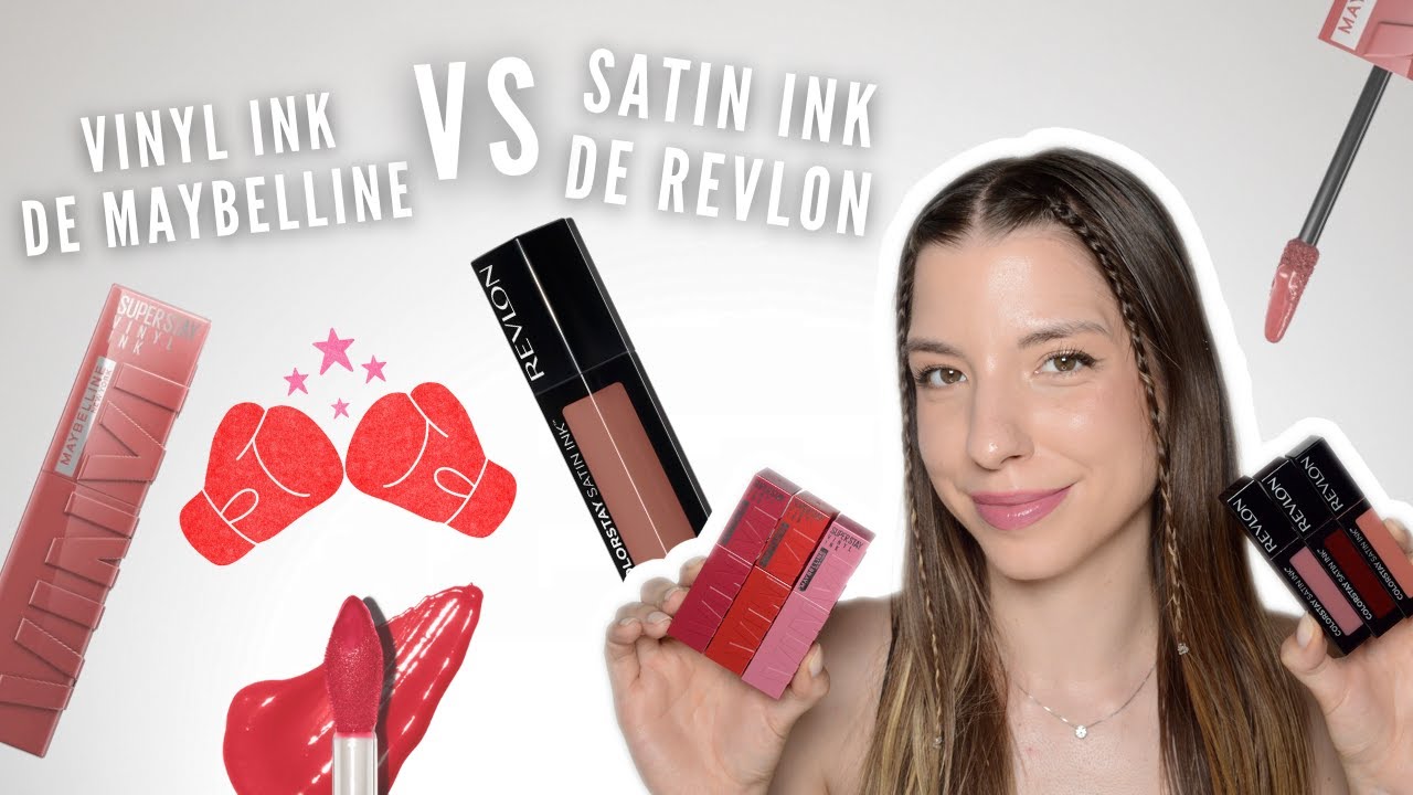 Labiales VINYL INK Maybelline vs. SATIN INK Revlon | Cual me gustó más? LOS COMPARAMOS!