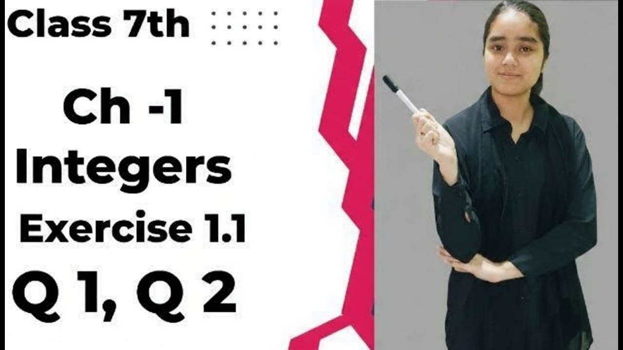 Class 7th chapter 1 Integers exercise 1.1 Question 1 , 2 - YouTube