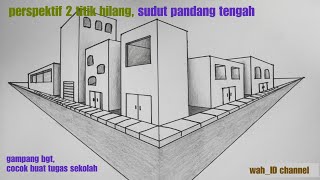 cara gambar perspektif 2 titik hilang sudut pandang 'TENGAH' || tutorial gambar perspektif mudah