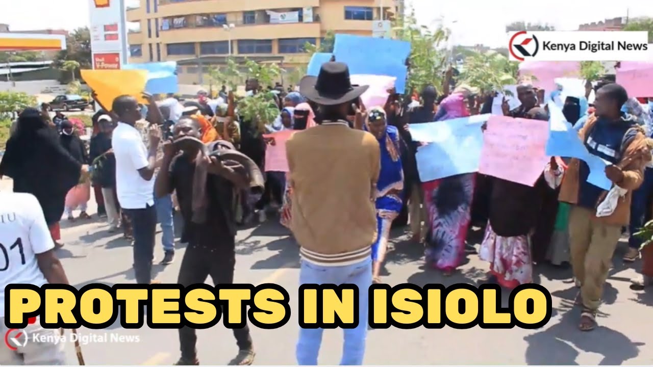 Isiolo residents protest over controversial Ksh.7 Billion County Budget!!