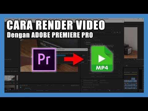 Cara Render Video Adobe Premiere Pro - Mengubah Menjadi File MP4