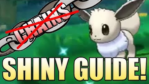 SHINY POKEMON GUIDE UPDATE! Chains Don