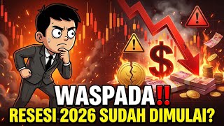 WASPADA‼️ Resesi 2026 Sudah Dimulai? Tanda Ini Diabaikan Banyak Orang