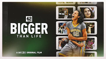 Official Trailer of Brittney Griner's "Bigger Than Life" Baylor+ Original Film