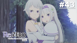 Re:ZERO -Starting Life in Another World- Season 2 | Episode 18 (EP43) [English Sub]