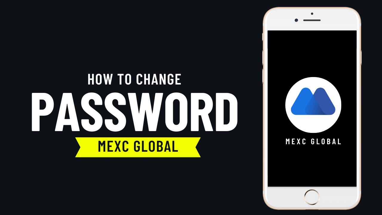 How To Change Password On Mexc Global YouTube how-to-change-password-on-mexc-global-youtube