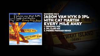 Jason van Wyk & JPL with Cat Martin - Every Mile Away