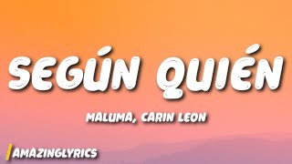 Maluma, Carin Leon - Según Quién