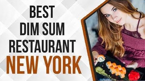 Dim Sum Restaurant in New York