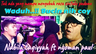 🔴JADI MELELEH NIH❗NABILA TAQIYYAH ft PAUL - NOTHING'S GONNA CHANGE MY LOVE FOR YOU