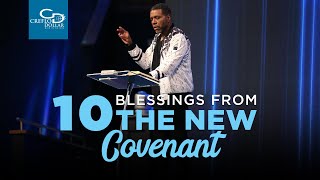 10 Blessings From the New Covenant  - Wednesday Service