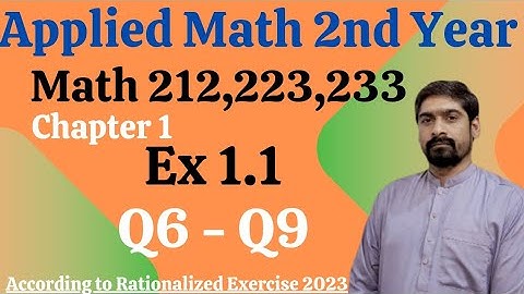 Applied Math Codes 212\223\233 - Exercise 1.1 -Question 6 to 9.