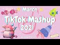 TikTok Mashup 2021 March 👶💃Not Clean👶💃