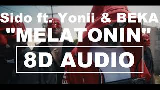 [8D Audio] Sido feat. Yonii & BEKA - Melatonin I 8D DEUTSCHRAP + LYRICS