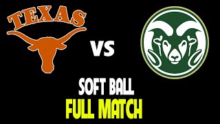 #2 Texas Vs Colorado State | FULL GAME | NCAA Softball 02/24/2024