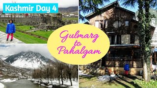 Kashmir Tour (Day-4) | Gulmarg to Pahalgam Road Journey |Awantipura Ruins | Jammu & Kashmir, India