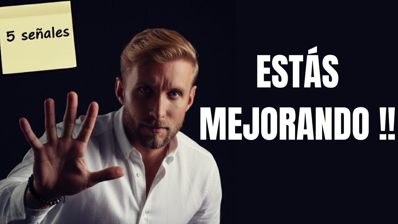 5 Señales de que estás mejorando (Aunque parezca lo contrario) 🤔