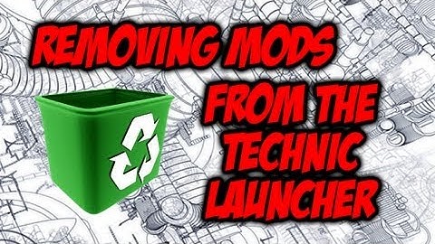 Removing Mods from Tekkit, Technic, Yogbox, Hack & Slash Etc