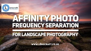 Affinity Photo Frequency Separation for Landscape Photography screenshot 4