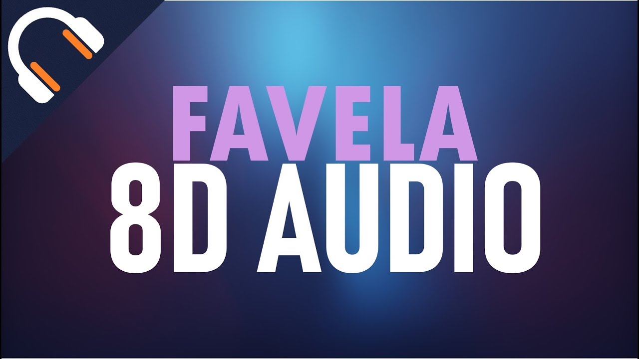 Ina Wroldsen, Alok - Favela🎧(8D AUDIO)🎧
