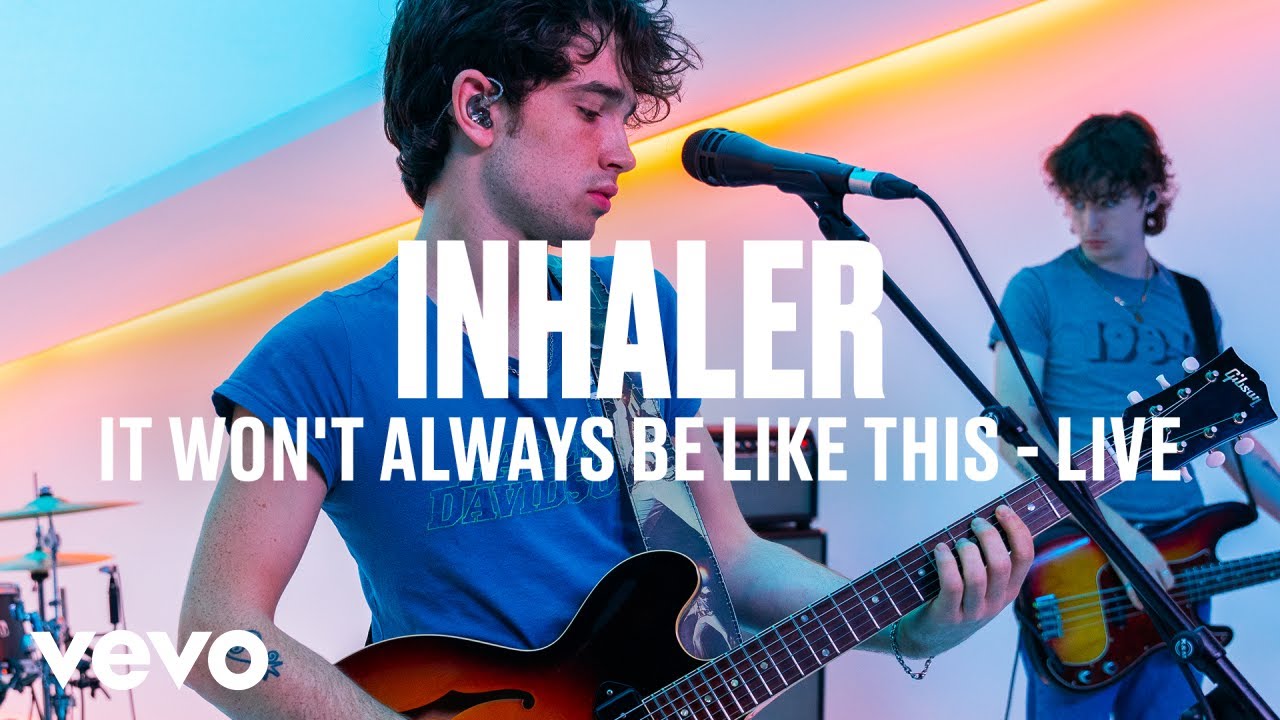 Inhaler - It Won't Always Be Like This (VEVO DSCVR Live Session)