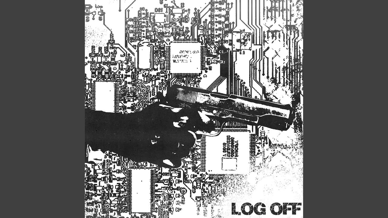 Watch Log Off on YouTube Watch Log Off on YouTube